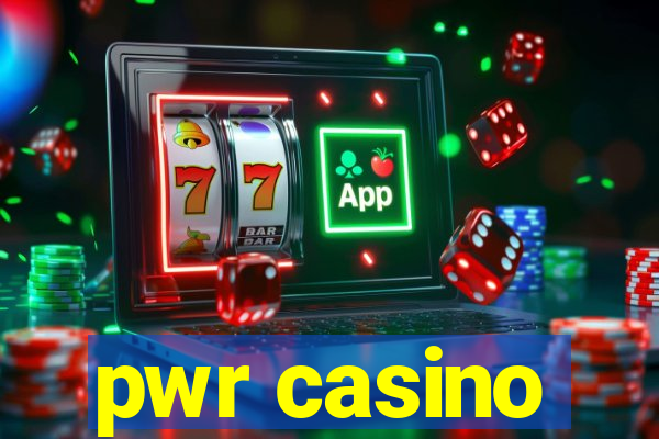 pwr casino