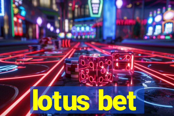 lotus bet