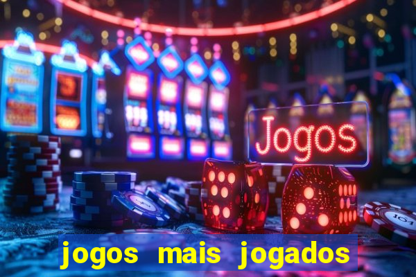 jogos mais jogados de android