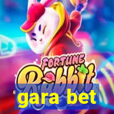 gara bet