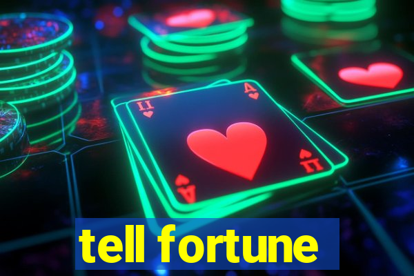 tell fortune