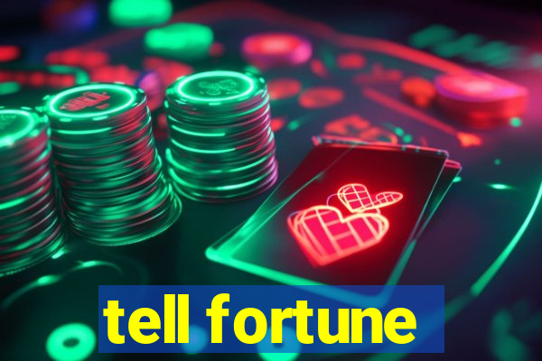 tell fortune