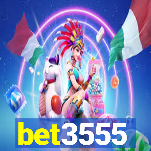 bet3555