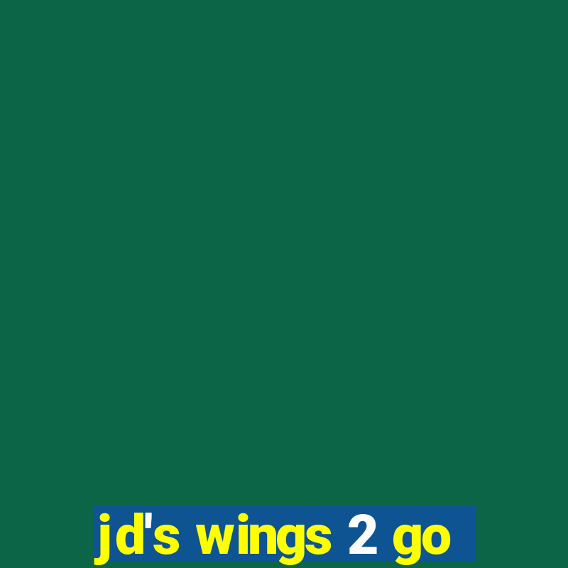 jd's wings 2 go