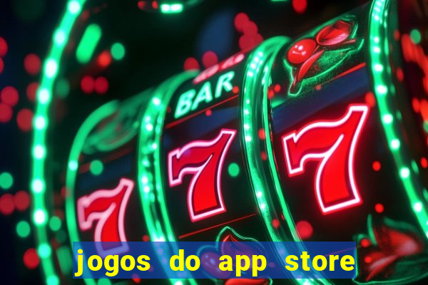 jogos do app store que ganha dinheiro