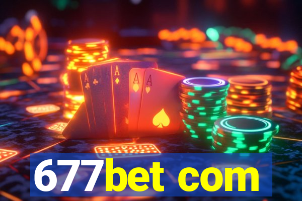 677bet com