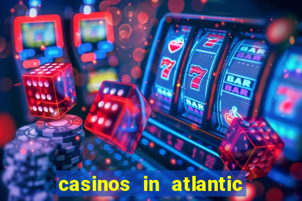 casinos in atlantic city nj