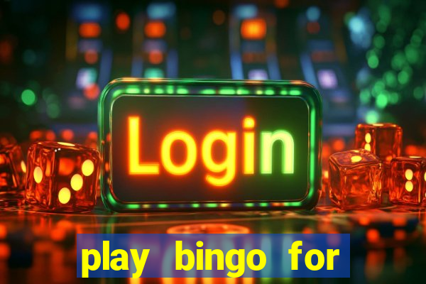 play bingo for money no deposit