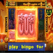 play bingo for money no deposit