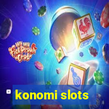 konomi slots