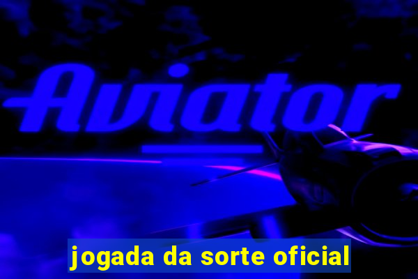 jogada da sorte oficial