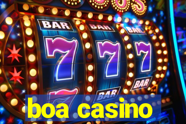 boa casino