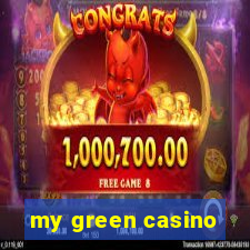 my green casino