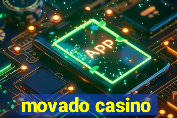 movado casino