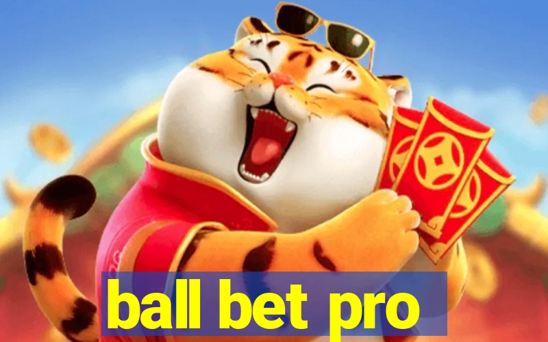 ball bet pro