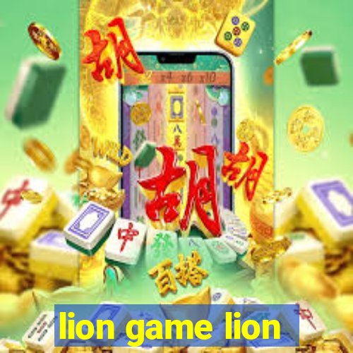 lion game lion