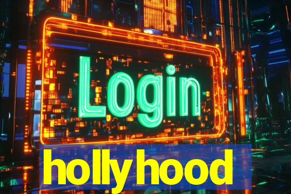 hollyhood