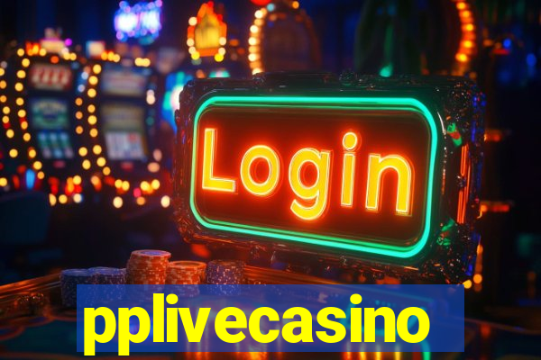 pplivecasino