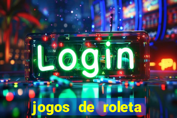 jogos de roleta para ganhar dinheiro via pix