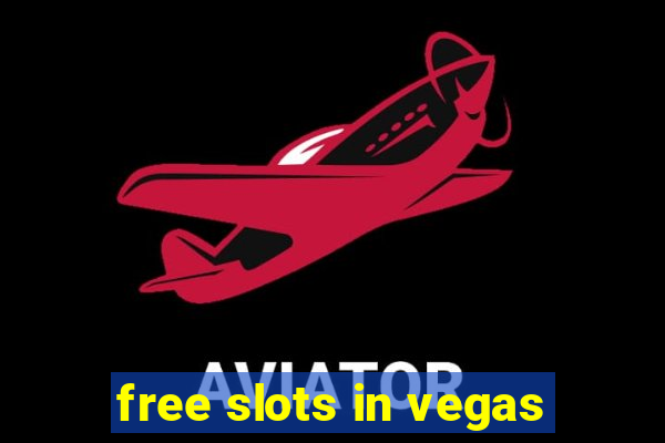 free slots in vegas