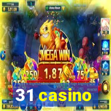 31 casino