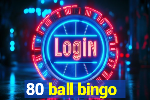 80 ball bingo