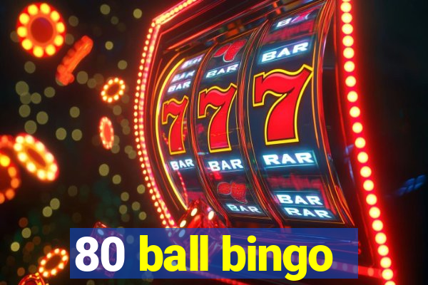 80 ball bingo