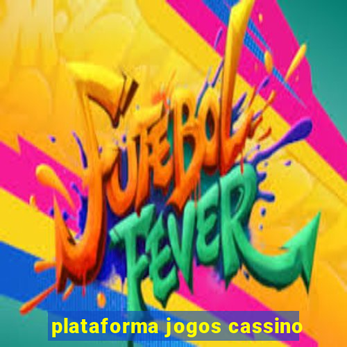 plataforma jogos cassino