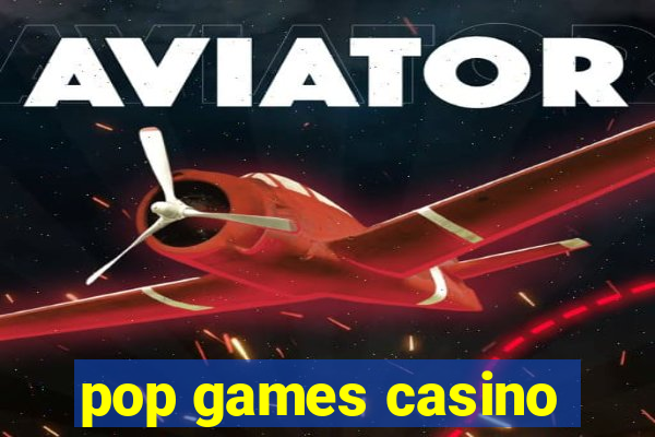 pop games casino