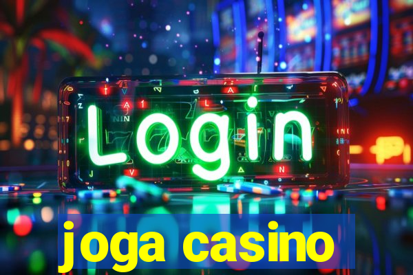 joga casino