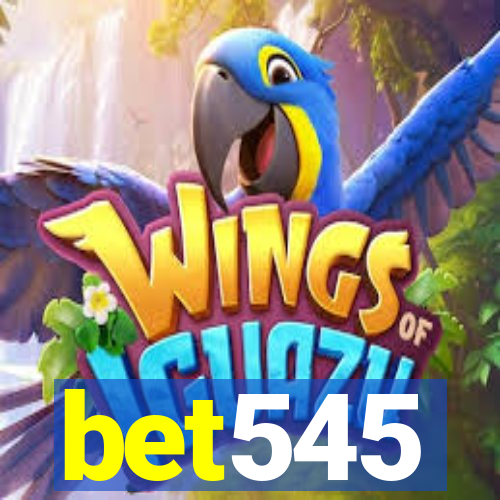 bet545