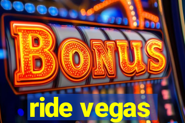 ride vegas