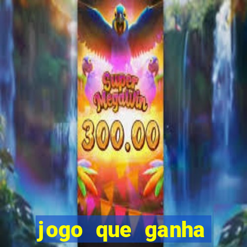 jogo que ganha dinheiro sem dep贸sito