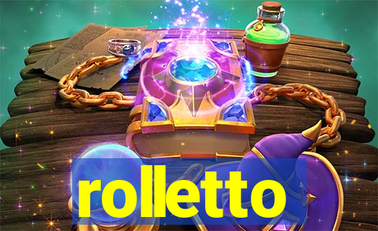 rolletto