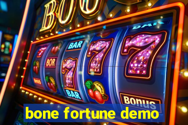 bone fortune demo