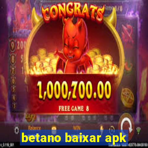 betano baixar apk