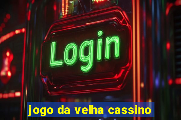 jogo da velha cassino