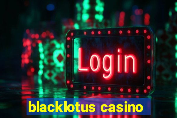 blacklotus casino