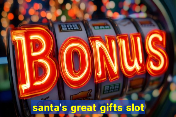 santa's great gifts slot