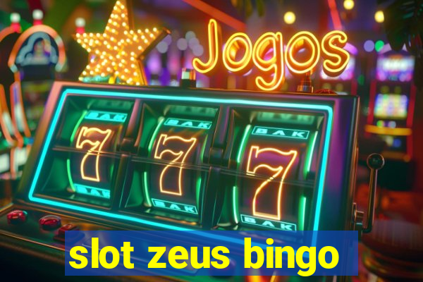 slot zeus bingo