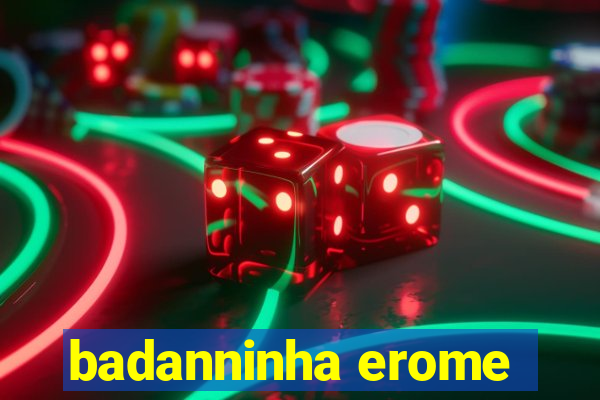 badanninha erome