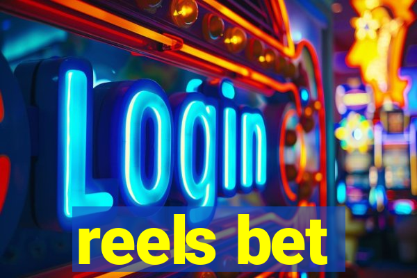 reels bet