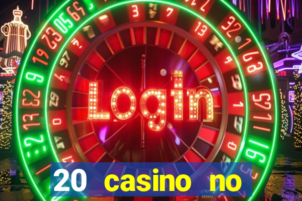 20 casino no deposit bonus