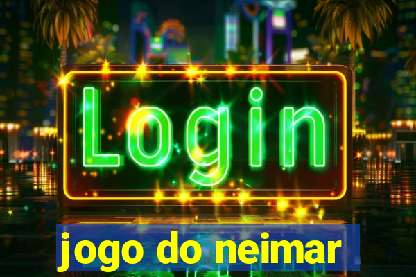 jogo do neimar