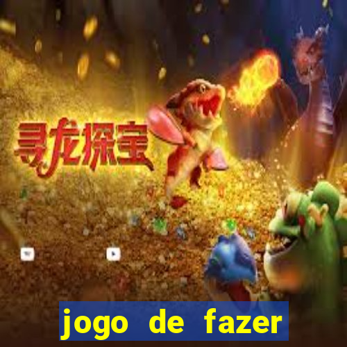 jogo de fazer dinheiro real