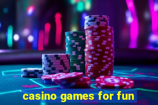 casino games for fun