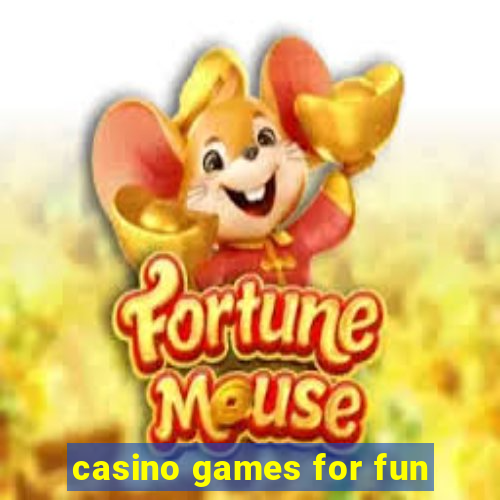 casino games for fun