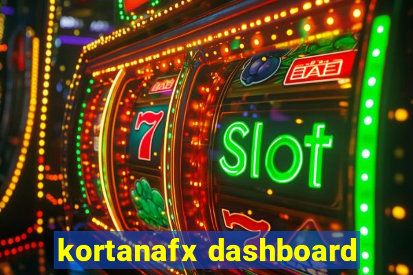 kortanafx dashboard