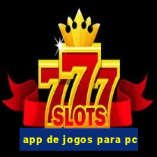 app de jogos para pc