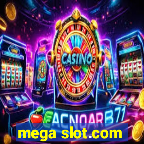 mega slot.com